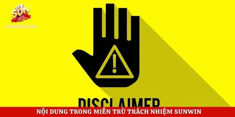 Nội dung trong miễn trừ trách nhiệm Sunwin