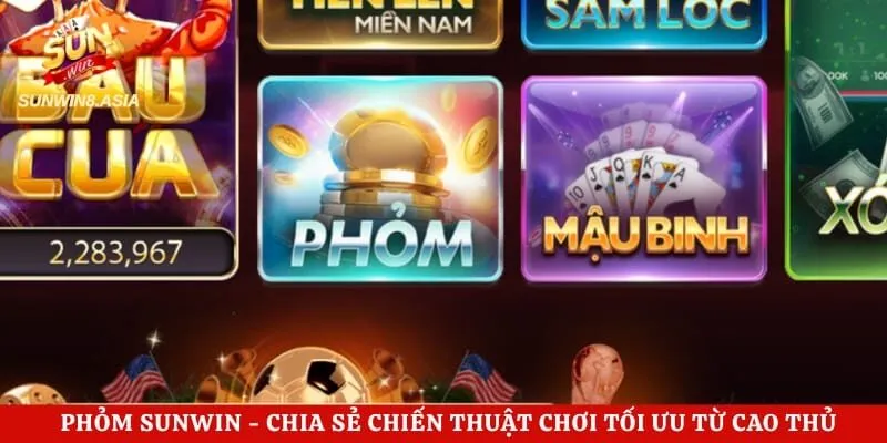 Phỏm Sunwin – Chia Sẻ Chiến Thuật Chơi Tối Ưu Từ Cao Thủ