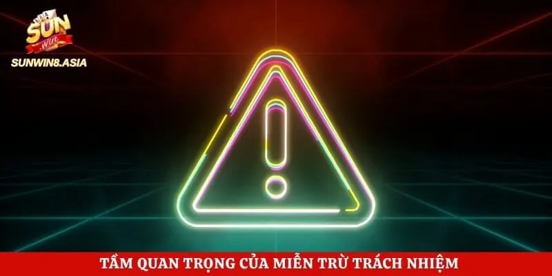 Tầm quan trọng của miễn trừ trách nhiệm