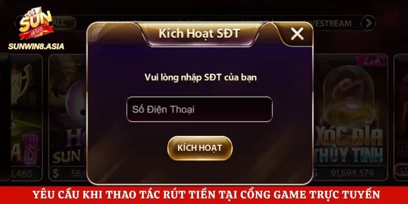 Rút Tiền Sunwin - Hướng Dẫn Chi Tiết Các Bước Nhận Thưởng Nhanh 3 Yêu cầu khi thao tác rút tiền tại cổng game trực tuyến
